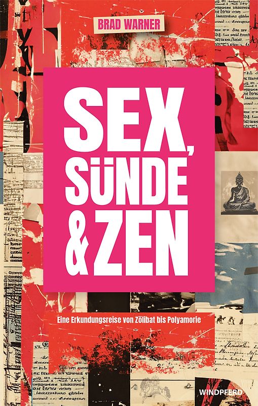 Sex, Sünde & Zen
