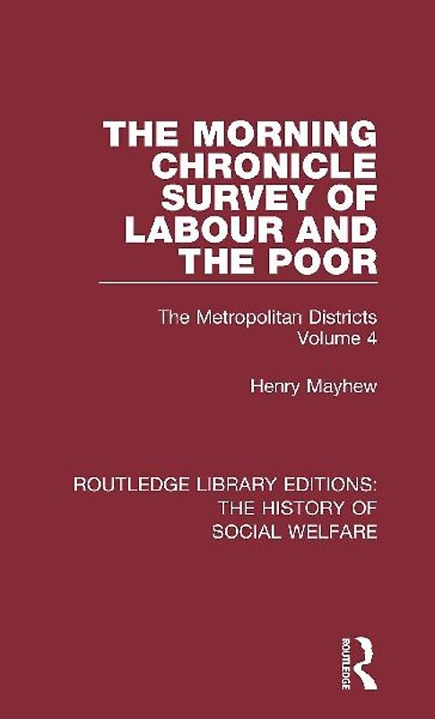 The Morning Chronicle Survey of Labour and the Poor