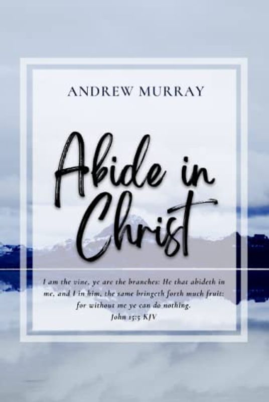 Abide In Christ