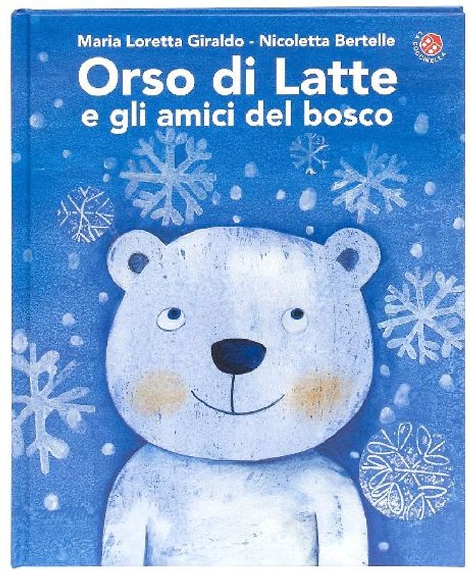 Orso di latte e gli amici del bosco