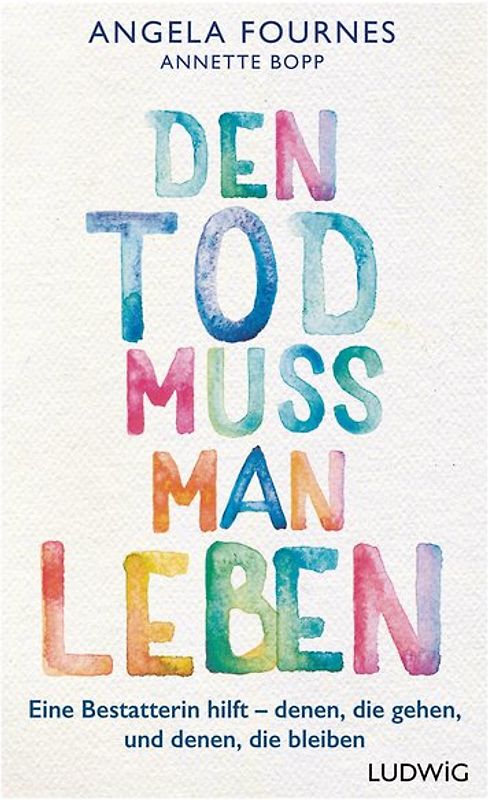 Den Tod muss man leben