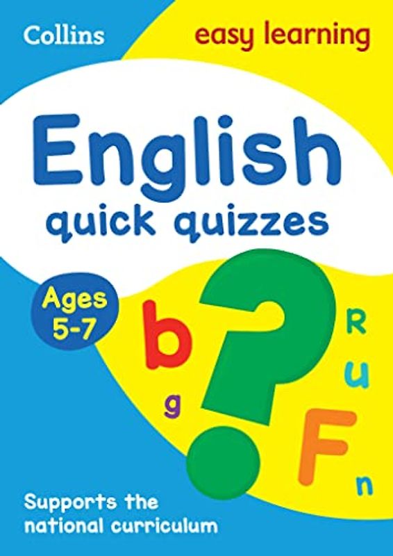 English Quick Quizzes Ages 5-7: Ideal for home learning (Collins Easy Learning KS1)