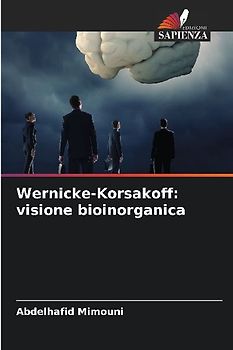 Wernicke-Korsakoff: visione bioinorganica