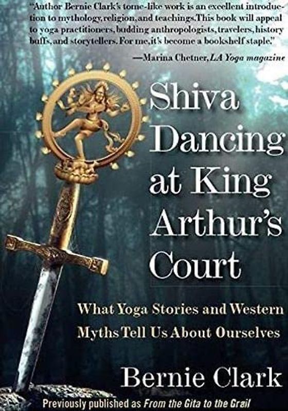 Shiva Dancing at King Arthur's Court