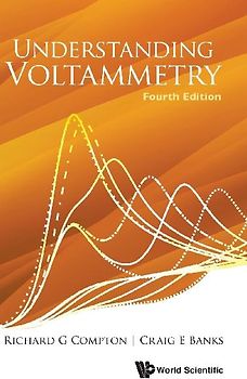 UNDERSTAND VOLTAMMETRY (4TH ED)