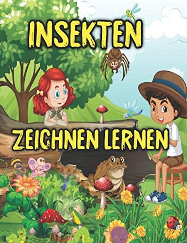 Insekten zeichnen lernen: Insekten Malen und Zeichnen lernen Schritt für Schritt für Kinder