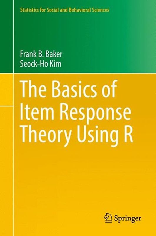The Basics of Item Response Theory Using R