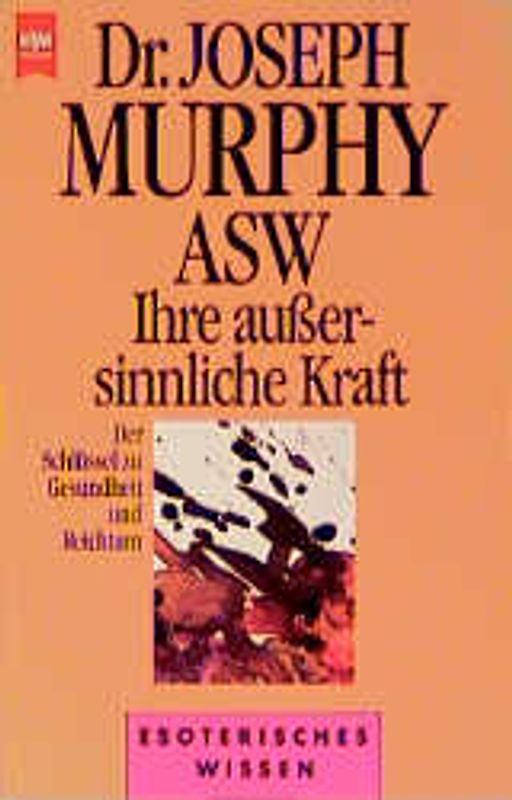 ASW - Ihre aussersinnliche Kraft