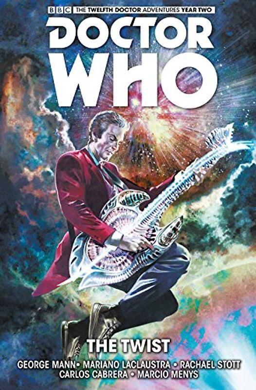 Doctor Who: The Twelfth Doctor Volume 5 - The Twist