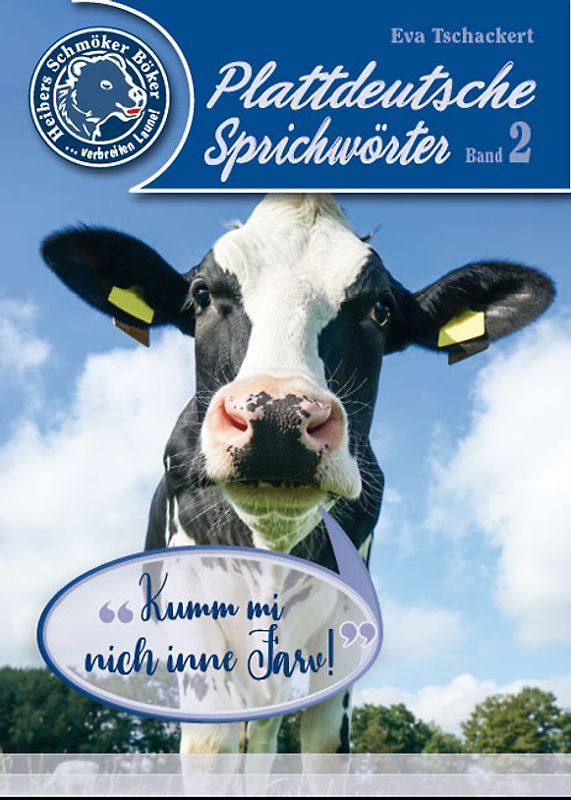 Plattdeutsche Sprichwörter Band 2