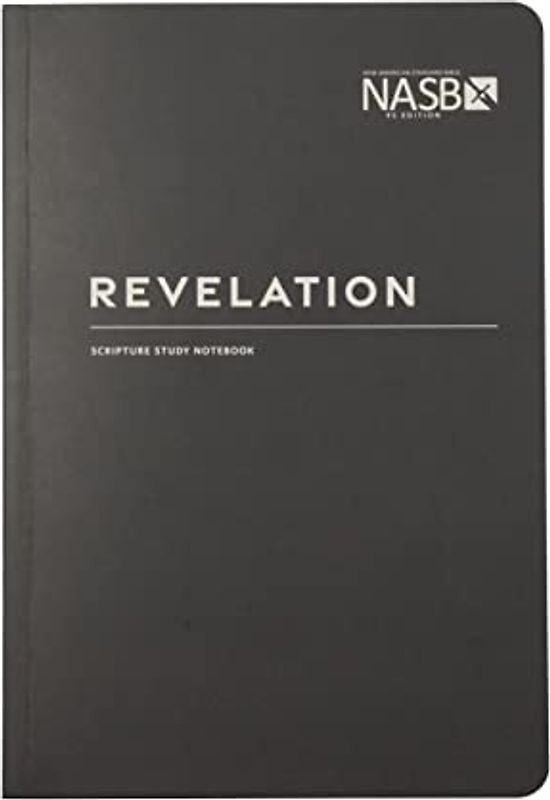 NASB Scripture Study Notebook: Revelation