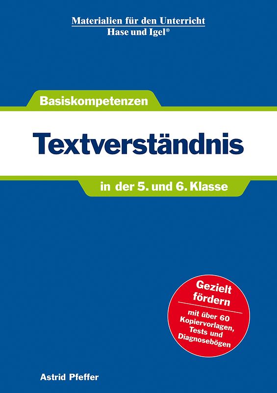Textverständnis in der 5. und 6. Klasse