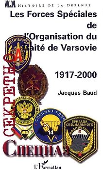 LES FORCES SPÉCIALES DE L'ORGANISATION DU TRAITÉ DE VARSOVIE 1917-2000