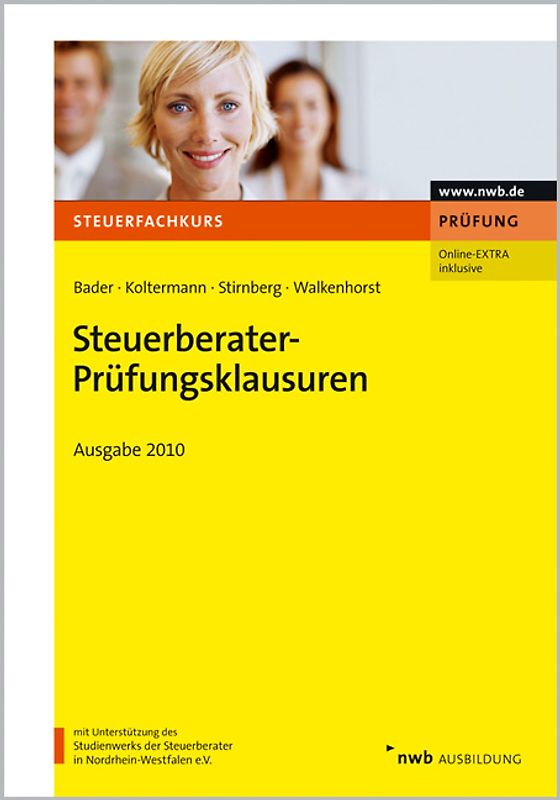 Steuerberater-Prüfungsklausuren - Ausgabe 2010