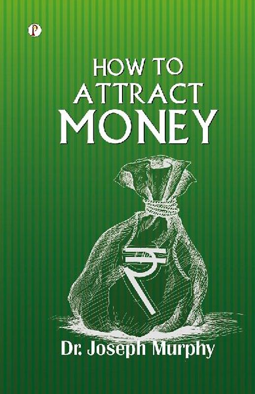 How to Attract Money