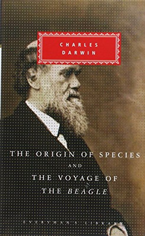 The Origin of Species and The Voyage of the 'Beagle': Introduction by Richard Dawkins (Everyman's Library Classics & Contemporary Classics)