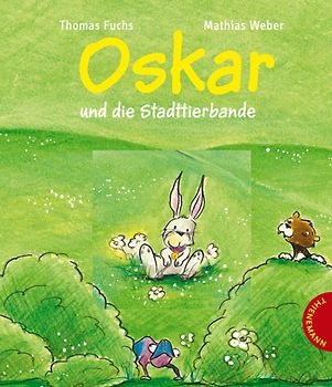 Oskar und die Stadttierbande