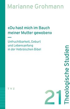 «Du hast mich im Bauch meiner Mutter gewoben»