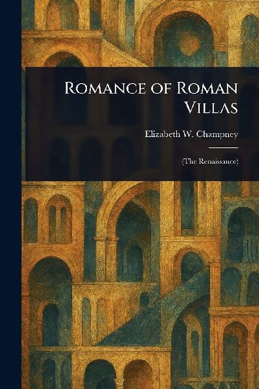 Romance of Roman Villas