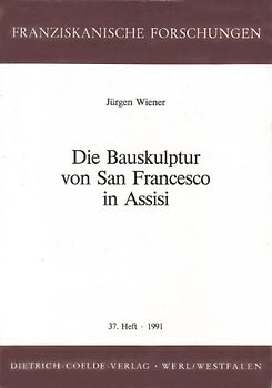 Die Bauskulptur von San Francesco in Assisi