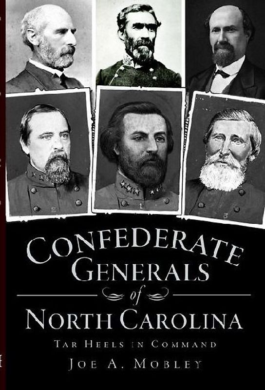 Confederate Generals of North Carolina