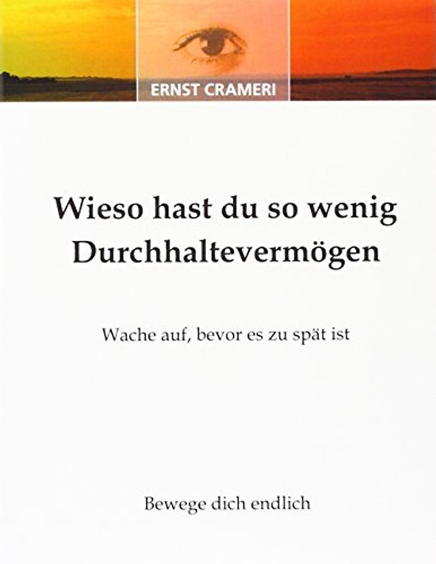 Wieso hast du so wenig Durchhaltevermögen: Wache auf, bevor es zu spät ist