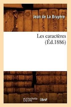 Les Caractères (Éd.1886)