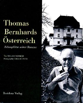 Thomas Bernhards Österreich