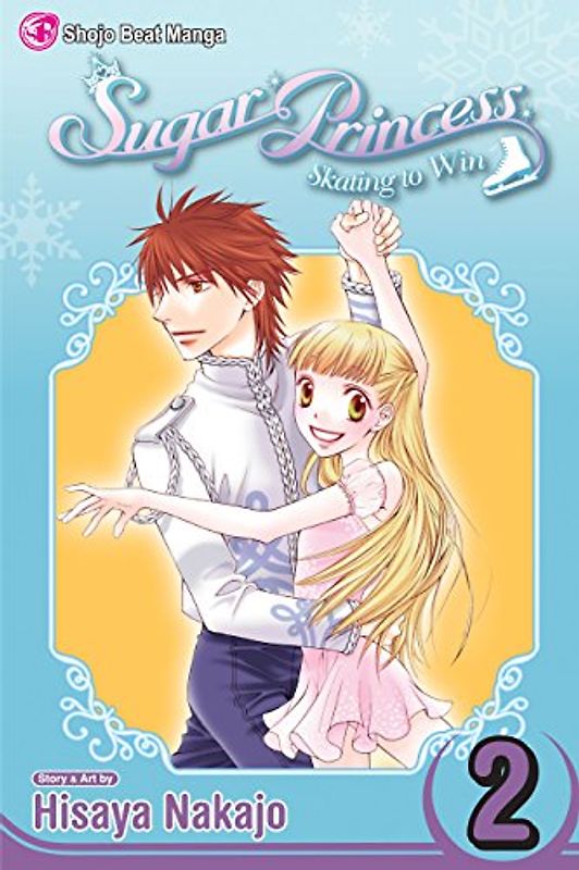 Sugar Princess: Skating To Win, Vol. 2: Final Volume! (Volume 2)