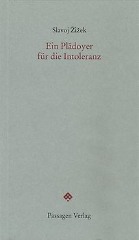 Ein Plädoyer für die Intoleranz