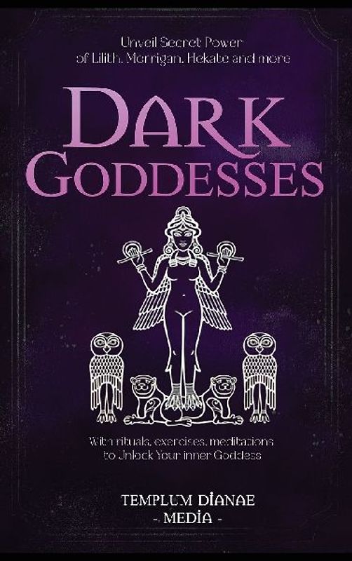 Dark Goddesses