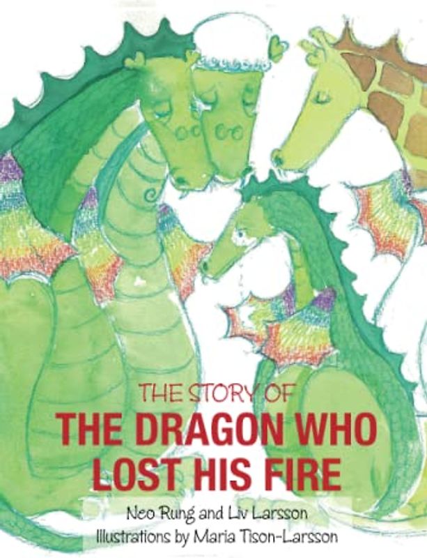The Dragon Who Lost His Fire