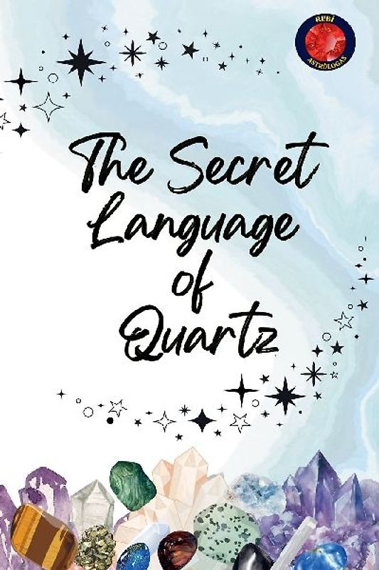 The Secret Language  of   Quartz