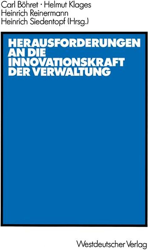 Herausforderungen an die Innovationskraft der Verwaltung