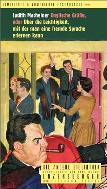 Englische Grüsse oder Über die Leichtigkeit, mit der man eine fremde Sprache erlernen kann