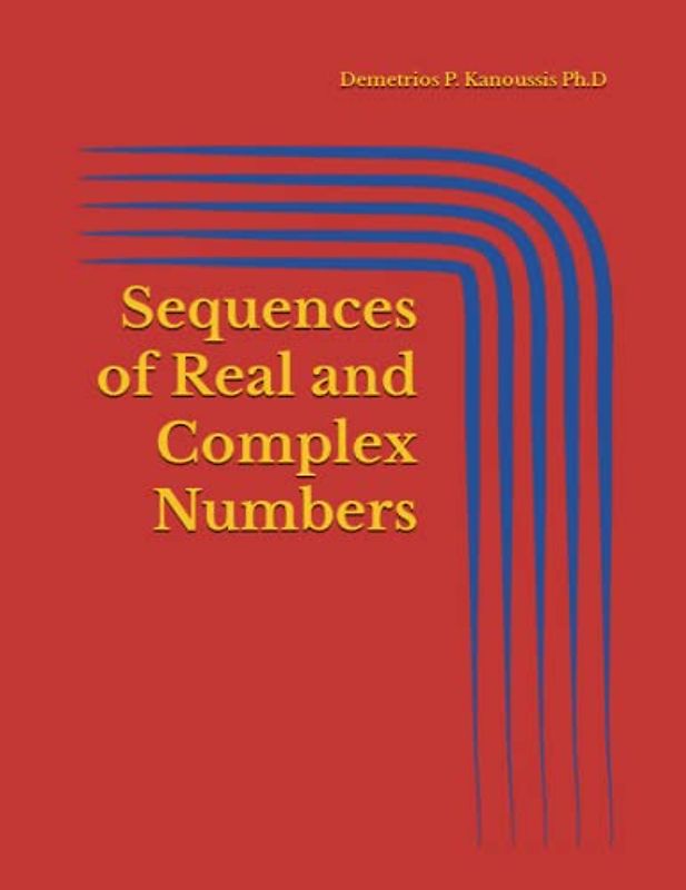 Sequences of Real and Complex Numbers