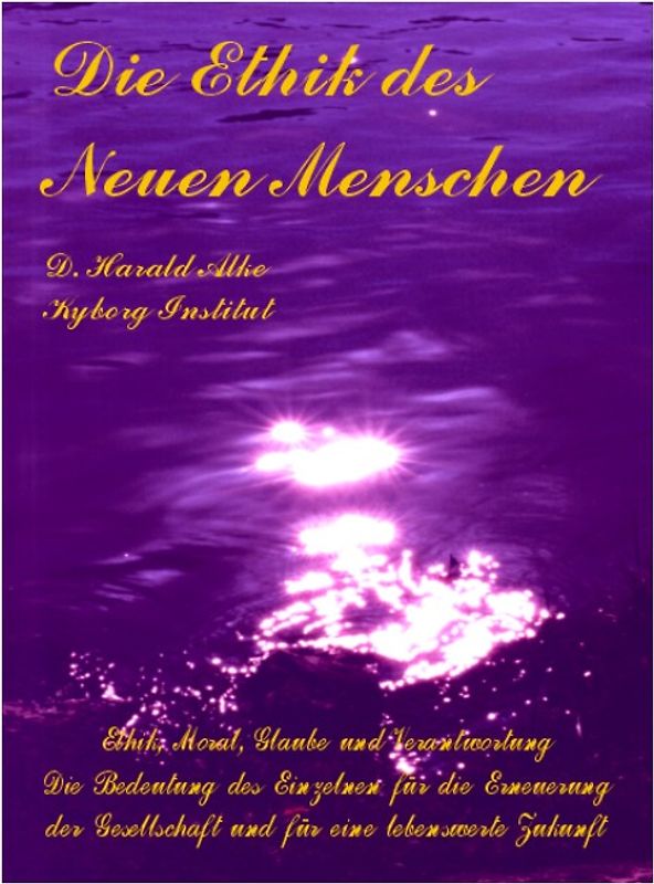 Die Ethik des Neuen Menschen