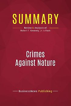 Summary: Crimes Against Nature