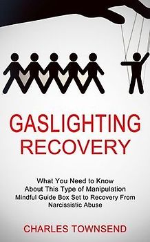 Gaslighting Recovery