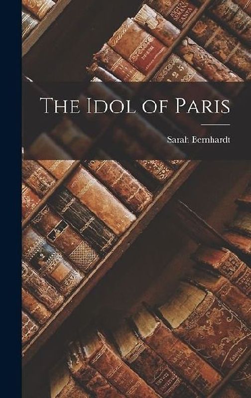 The Idol of Paris