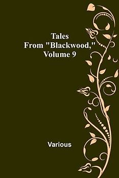 Tales from "Blackwood," Volume 9