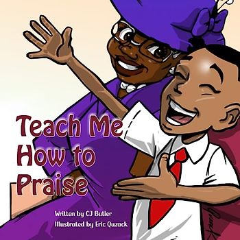 Teach Me How to Praise