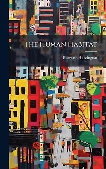 The Human Habitat