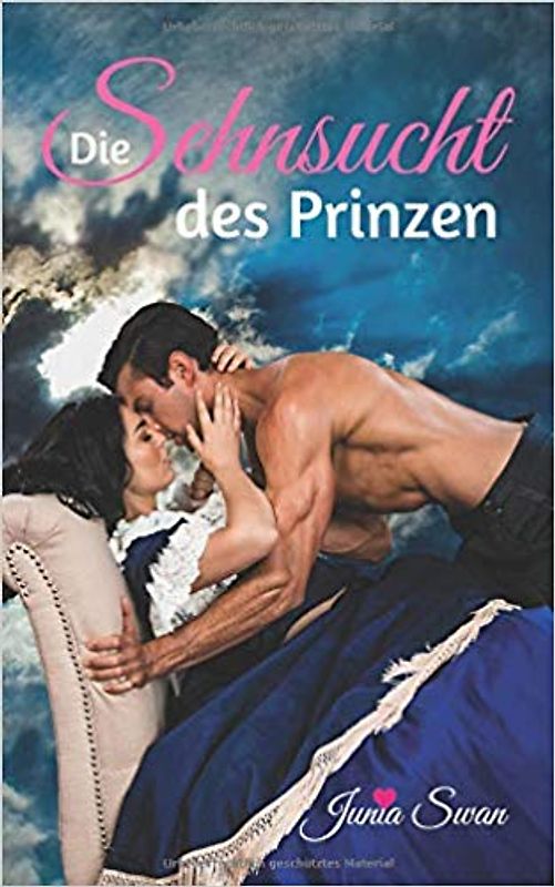 Die Sehnsucht des Prinzen: Sammelband