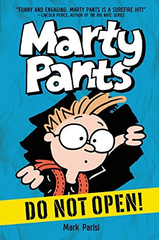 Marty Pants #1: Do Not Open!