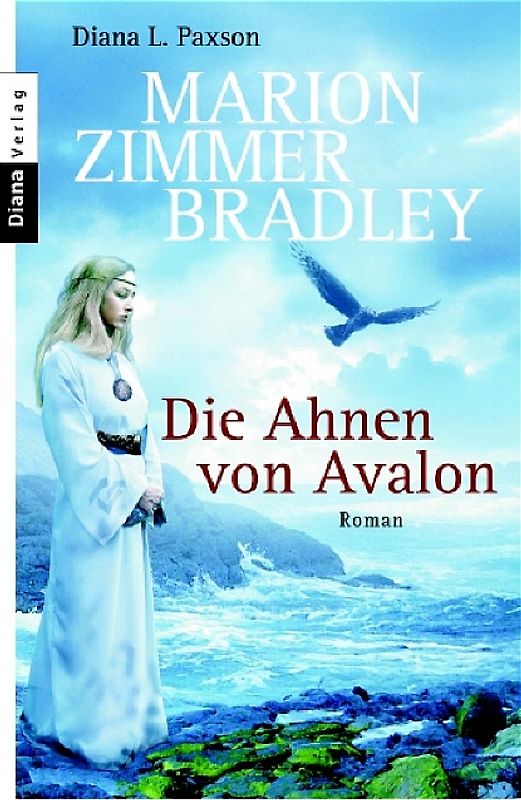 Die Ahnen von Avalon. Roman