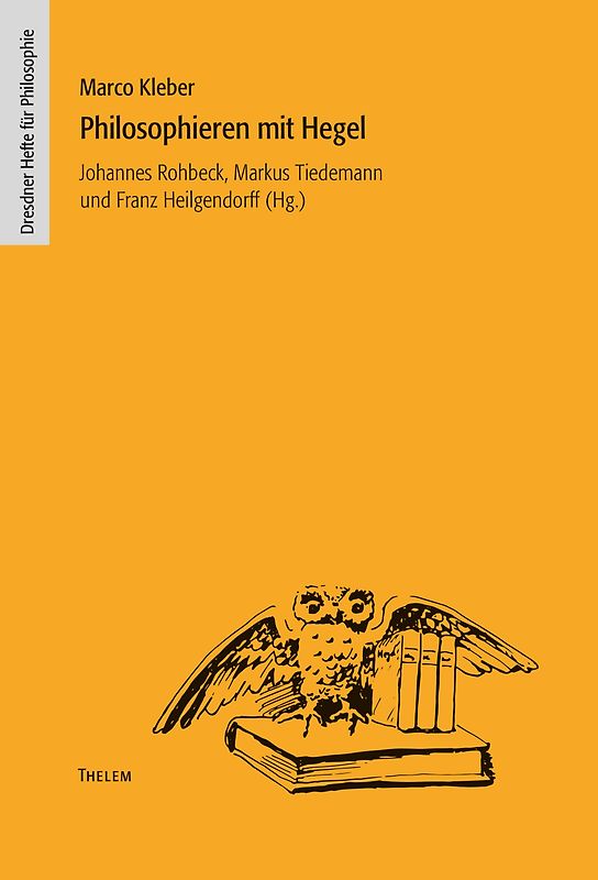 Philosophieren mit Hegel