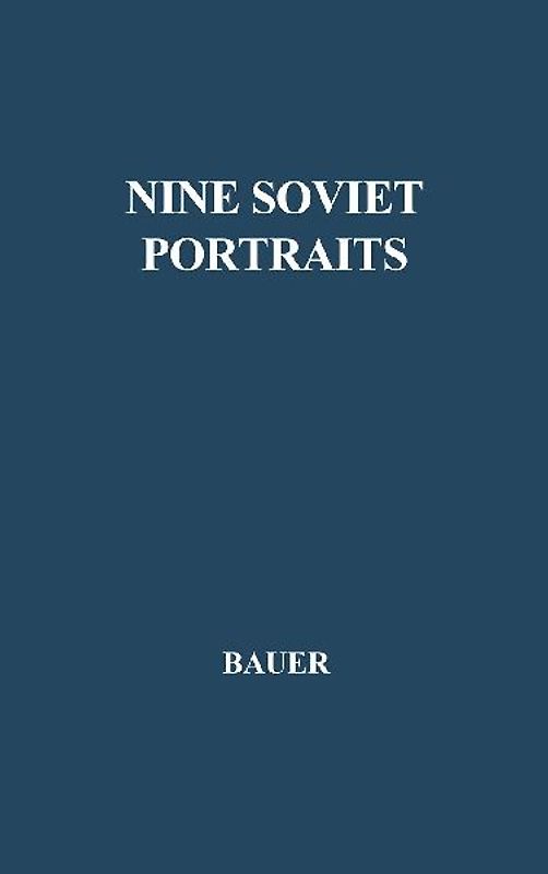 Nine Soviet Portraits
