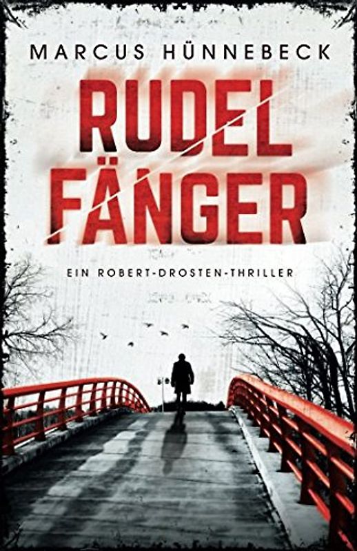 Rudelfänger (Robert-Drosten-Thriller, Band 3)