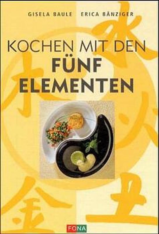Kochen mit den fünf Elementen